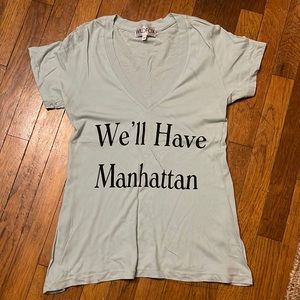 Wild fox we’ll have Manhattan v-neck shirt